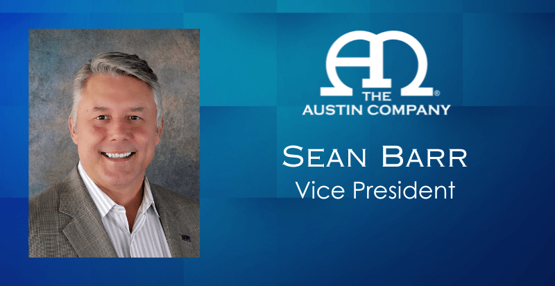 Sean Barr Promoted to Vice President | The Austin Company||